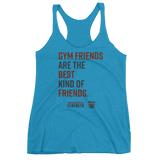 Gym Friends are the Best Women's tank top